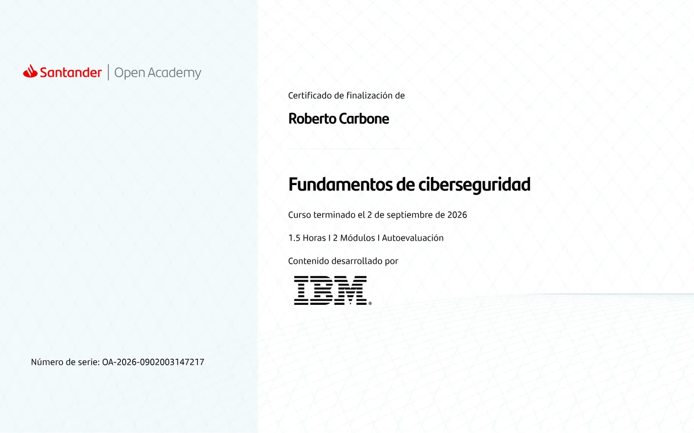 Certificado de Fundamentos de ciberseguridad de Roberto Carbone emitido por Santander Open Academy