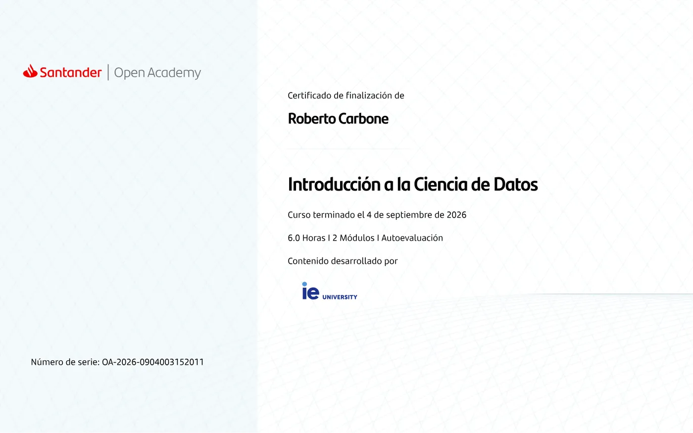Certificado de Introducción a la Ciencia de Datos de Roberto Carbone emitido por Santander Open Academy